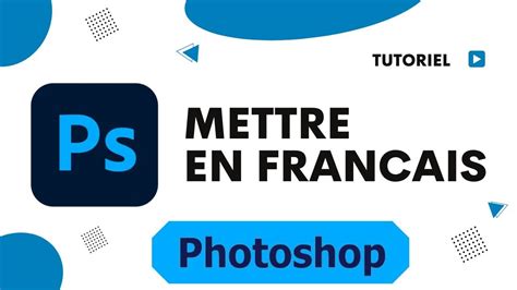 changer langue photoshop cs6|comment changer la langue dans photoshop cs6 .